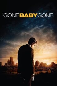 Gone Baby Gone 2007 one on netflix