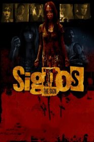 The Sign 2007 one on netflix