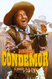 Aquí llega Condemor, el pecador de la pradera 1996 one on netflix