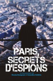 Paris, secrets d’espions 2021 one on netflix