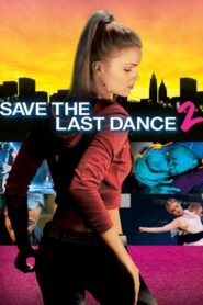 Save the Last Dance 2 2006 one on netflix