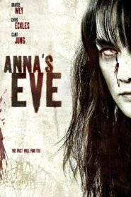 Anna’s Eve 2004 one on netflix