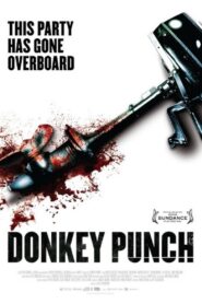 Donkey Punch 2008 one on netflix