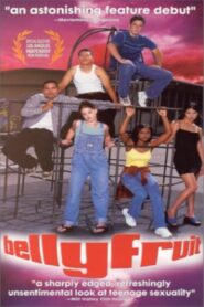 Bellyfruit 1999 one on netflix
