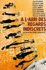 À l’abri des regards indiscrets 2002 one on netflix