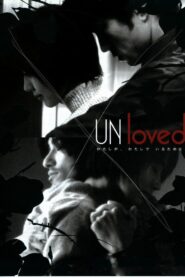 Unloved 2001 one on netflix