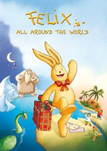Felix: All Around the World 2005 one on netflix