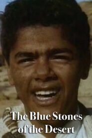 The Blue Stones of the Desert 1992 one on netflix