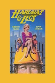 Hardhat & Legs 1980 one on netflix