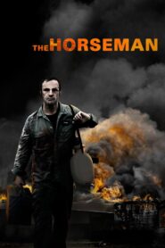 The Horseman 2008 one on netflix