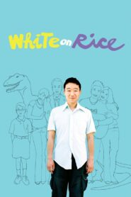 White on Rice 2009 one on netflix