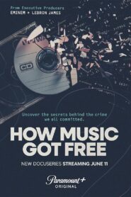 How Music Got Free 2024 one on netflix