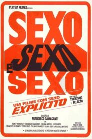 Sexo, Sexo e Sexo 1984 one on netflix