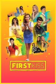 First Kiss 2018 one on netflix