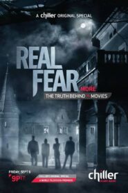 Real Fear 2: The Truth Behind More Movies 2013 one on netflix