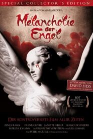 Melancholie der Engel 2009 one on netflix