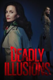 Deadly Illusions 2021 one on netflix