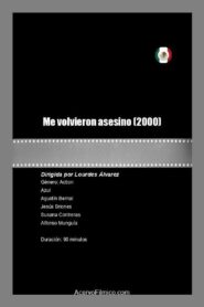 Me Volvieron Asesino 2000 one on netflix