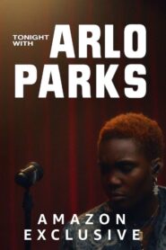 Tonight with Arlo Parks 2021 one on netflix