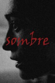 Sombre 1998 one on netflix