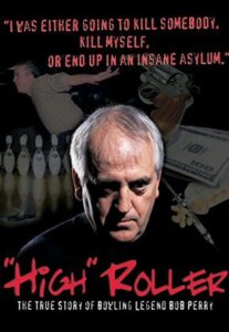 High Roller: The Bob Perry Story 2004 one on netflix