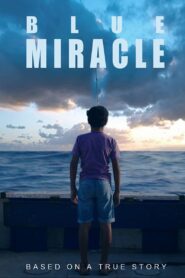 Blue Miracle 2021 one on netflix