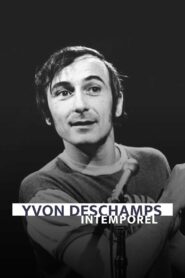 Yvon Deschamps – Intemporel 2022 one on netflix