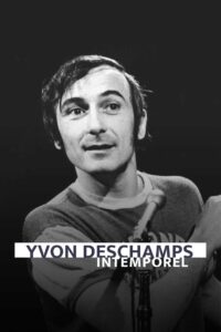 Yvon Deschamps – Intemporel 2022 one on netflix