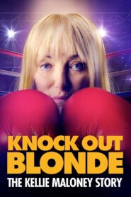 Knockout Blonde: The Kellie Maloney Story 2024 one on netflix