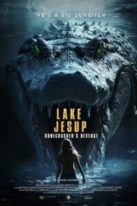 Lake Jesup: Bonecrusher’s Revenge 2024 one on netflix