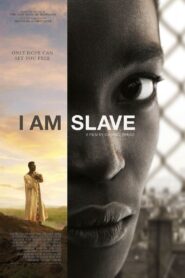 I Am Slave 2010 one on netflix