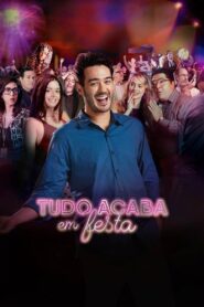 Tudo Acaba Em Festa 2018 one on netflix