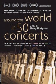 Around the World in 50 Concerts 2014 one on netflix