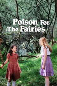 Poison for the Fairies 1986 one on netflix