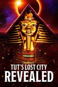 Tut’s Lost City Revealed 2022 one on netflix
