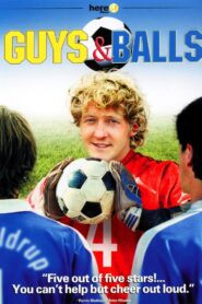 Guys & Balls 2004 one on netflix