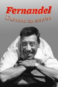 Fernandel, l’homme au sourire 2023 one on netflix