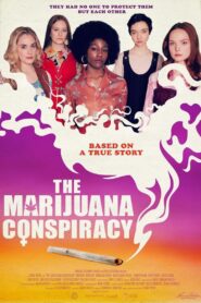 The Marijuana Conspiracy 2020 one on netflix