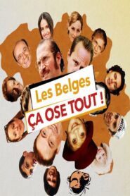 Les Belges ça ose tout 2017 one on netflix