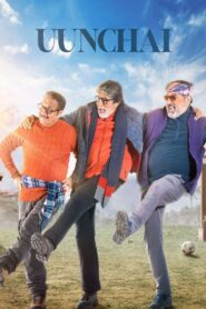 Uunchai 2022 one on netflix