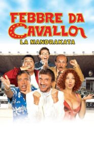 Horse Fever: The Mandrake Sting 2002 one on netflix
