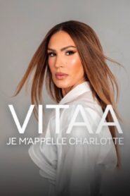 Vitaa, je m’appelle Charlotte 2024 one on netflix