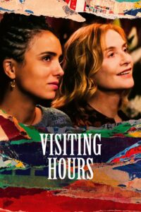 Visiting Hours 2024 one on netflix