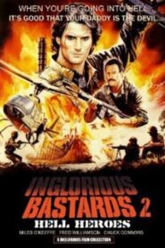 Inglorious Bastards 2: Hell’s Heroes 1987 one on netflix
