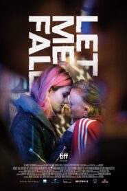 Let Me Fall 2018 one on netflix