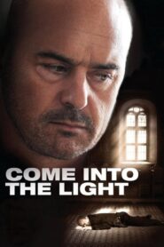 Come Into the Light 2005 one on netflix