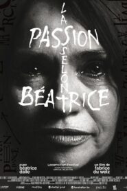 The Passion According to Béatrice 2024 one on netflix