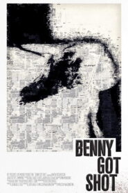 Benny Got Shot 2017 one on netflix