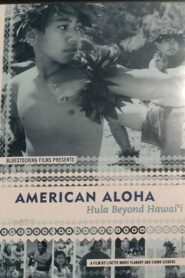 American Aloha: Hula Beyond Hawai’i 2003 one on netflix