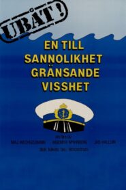 Ubåt! En till sannolikhet gränsande visshet 1985 one on netflix